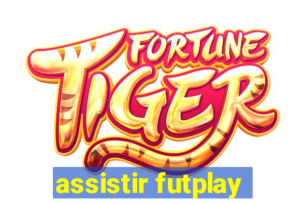 assistir futplay